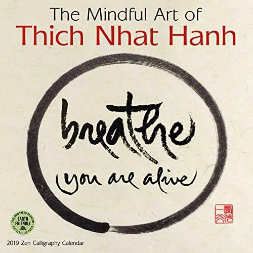 The Mindful Art of Thich Nhat Hanh 2019 Zen Calligraphy Wall Calendar Calendar โ Wall Calendar, July 1, 2018