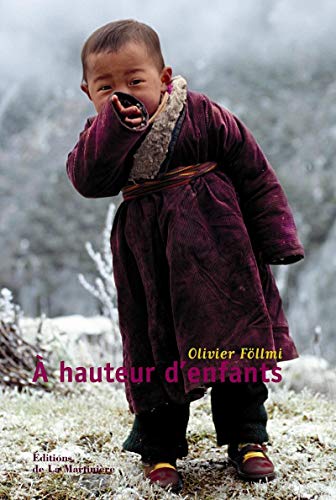 A hauteur d'enfants by Olivier Föllmi