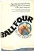 Ball Four: My Life and Hard Times Throwing the Knuckleball In the Big Leagues