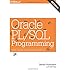 Oracle PL/SQL Programming: Covers Versions Through Oracle Database 12c