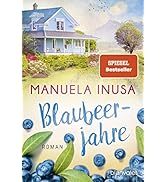 Blaubeerjahre: Roman (Kalifornische Träume, Band 6)