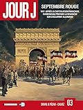Jour J, Tome 3 : Septembre rouge by 