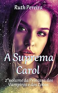 Livro A Suprema Carol: Volume 2