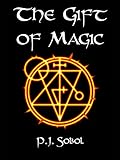 The Gift of Magic (The Shadowmage Saga Book 1)