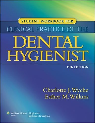 Student Workbook For Clinical Practice Of The Dental - 