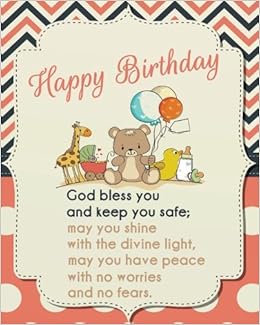 Amazon Fr Happy Birthday God Bless You And Keep You Safe May You Shine With The Divine Light May You Have Peace With No Worries And No Fears Christian For 132