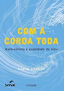 Livro Com a corda toda: auto-estima e qualidade de vida