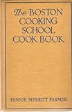 The Boston Cooking-School Cook Book