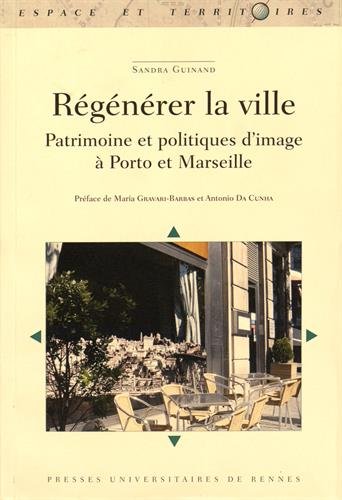 Régénérer la ville