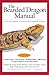 The Bearded Dragon Manual (Advanced Vivarium Systems) by Philippe De Vosjoli