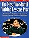 The Most Wonderful Writing Lessons Ever (Grades 2-4)