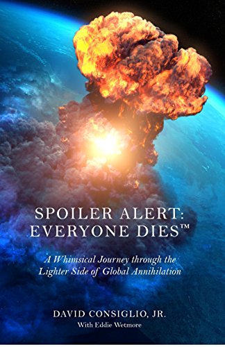 Spoiler Alert: Everyone Dies™