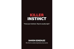 Killer Instinct: Survival in New York: A Gay Man's Journey (Book One)