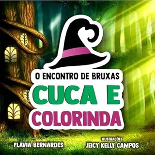Livro O Encontro De Bruxas Cuca E Colorinda