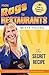 From Rags To Restaurants: The Secret Recipe by