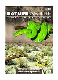 Nature Insolite - Vol. 2 : La Réalité Dépasse La Fiction