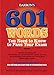 601 Words You Need to Know to Pass Your Exam