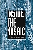 Inside the Mosaic, , 0802088341