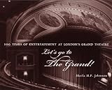 Front cover for the book Let's Go To The Grand by Sheila M. F. Johnston
