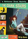 The Dark Stairs (Herculeah Jones Mystery)