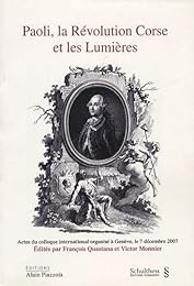 Paoli, la révolution corse et les Lumières