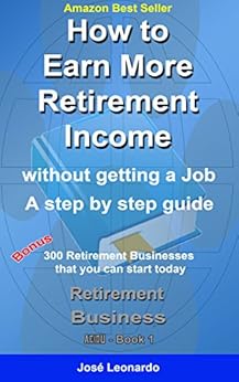 Amazon Com How To Earn More Retirement Income Without