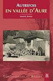 Autrefois en vallée d'Aure