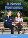 A Novel Romance