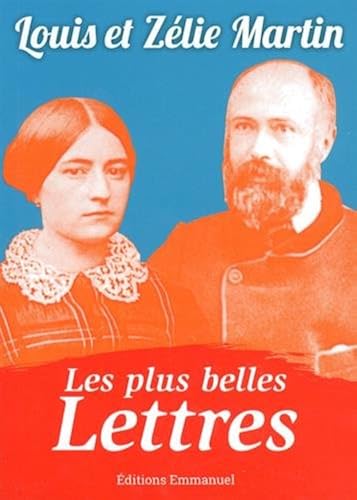 Download Les Plus Belles Lettres de Louis et Zelie Martin PDF
