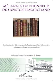 Mélanges en l'honneur de Yannick Lemarchand