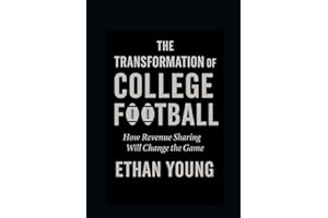 The Transformation of College Football: How Revenue Sharing Will Change the Game