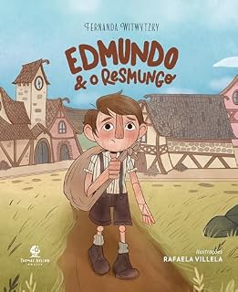 Livro Edmundo e o resmungo – Da autora de "Enquanto Ana espera" e "É para o meu bem"