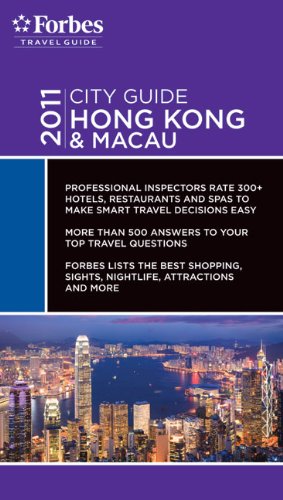 Forbes City Guide 2011 Hong Kong & Macau (Forbes Travel Guide City Guide Series)