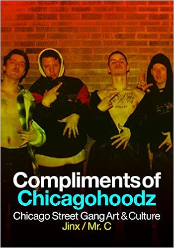 Compliments Of Chicagohoodz Chicago Street Gang Art Culture