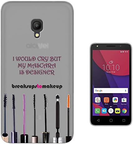 c01202 - Make Up Quote I would Cry But My Mascara Designer Quote Design Alcatel U5 Fashion Trend CASE Gel Rubber Silicone All Edges Protection Case Cover