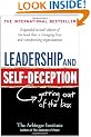 Leadership and Self-Deception: Getting out of the Box by The Arbinger Institute