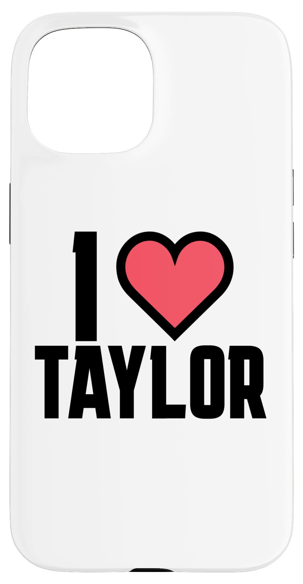 I Heart Taylor Love Design Case for iPhone 15