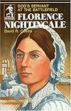 Florence Nightingale: Gods Servant at the Battlefield (The Sowers)