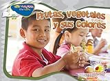 Image de Frutas, vegetales y sus colores Lap Book (Happy Reading Happy Learning Spanish Lap Books)