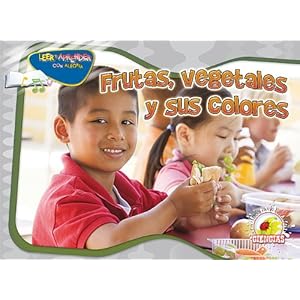 Frutas, vegetales y sus colores Lap Book (Happy Reading Happy Learning Spanish Lap Books)