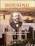 Housing for the Working Classes: Henry Phipps, from the Carnegie Steel Company to Phipps Houses
