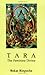Tara The Feminine Divine by Bokar Rinpoche
