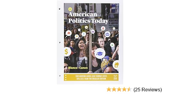 Amazon Com American Politics Today Fifth Edition 9780393639827 Bianco William T Canon David T Books