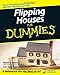 Flipping Houses for Dummies