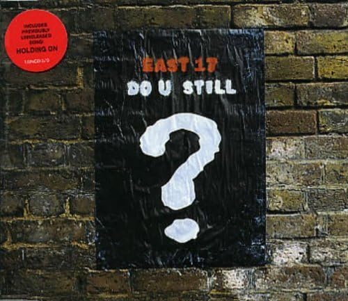 Do U Still? [CD 1] [CD 1] by East 17 (1998-03-26)