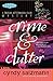 Crime and Clutter (Friday Afternoon Club Mystery) by Cyndy Salzmann