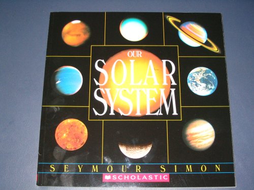 Our Solar System 0439762057 Book Cover