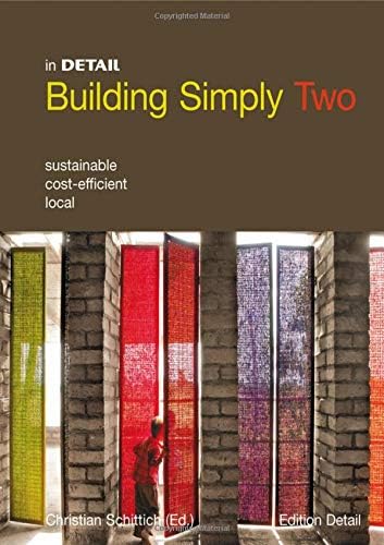 Building simply two: Sustainable, cost-efficient, local (in DETAIL)