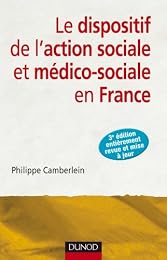 Le  dispositif de l'action sociale et médico-sociale en France