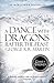 Song Of Ice & Fire 5 Dance Dragons Pt 2